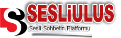 SesliUlus.Com - Sesli Site, Sesli Siteler, Sesli Chat Siteleri, Sesli Chat, Sesli Sohbet, Mobil Sesli Site, Sesli Sitesi